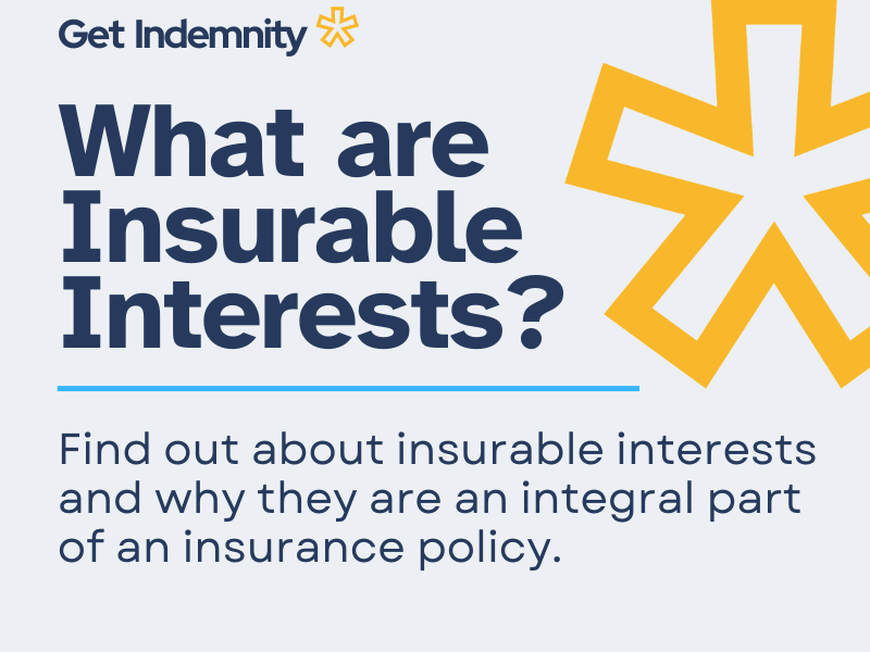 What is an Insurable Interests under an Insurance Policy?