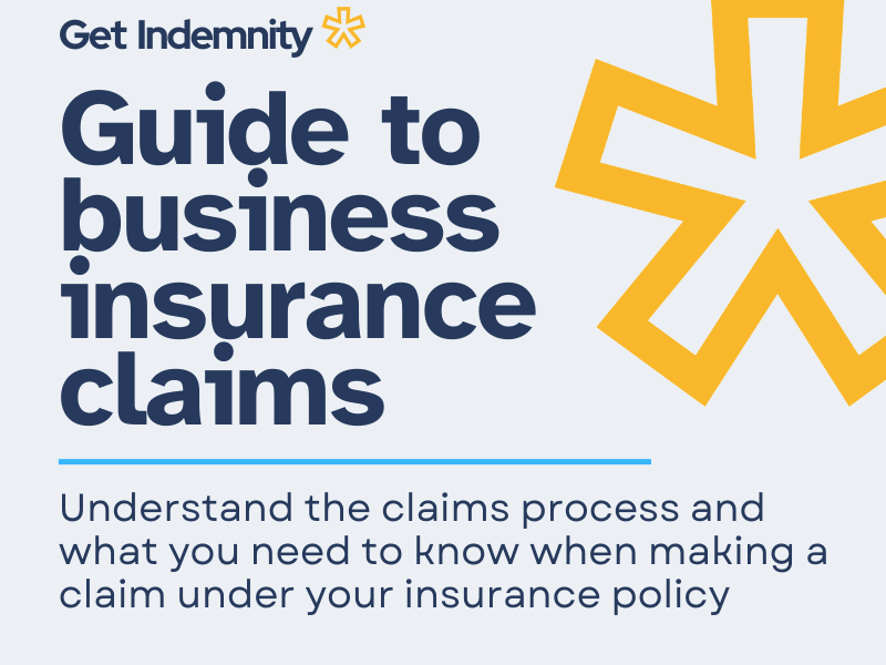 Guide to business insurance claims - understand the claims process and what you need to know