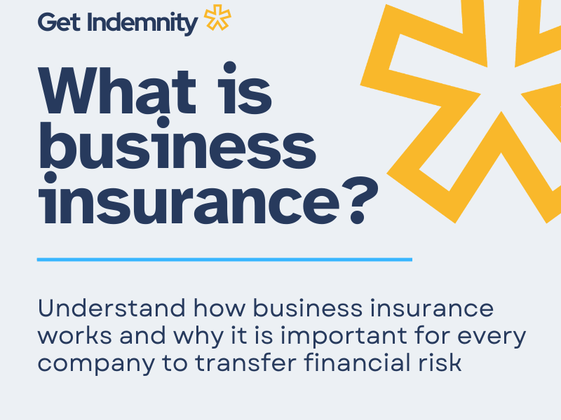 What is the purpose of business insurance? Definitions explained