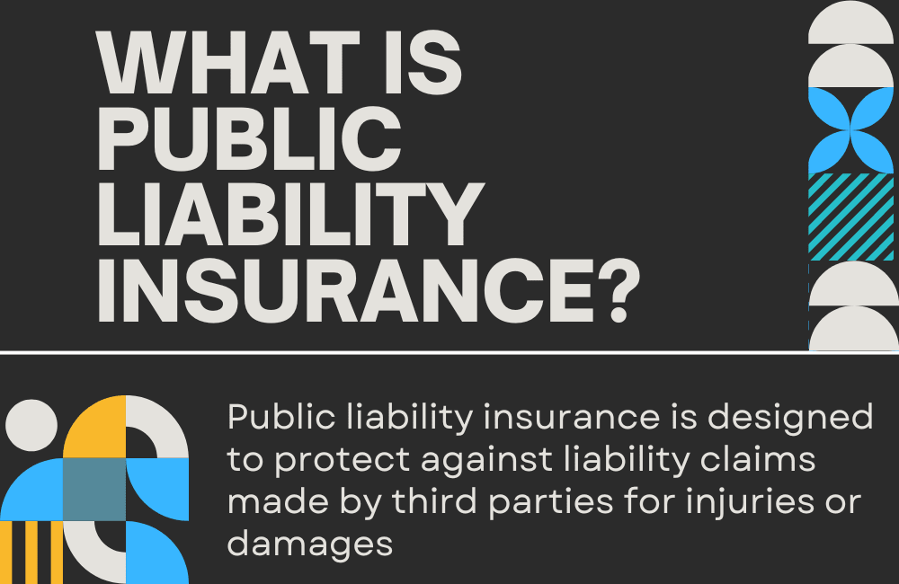 What is public liability insurance?
