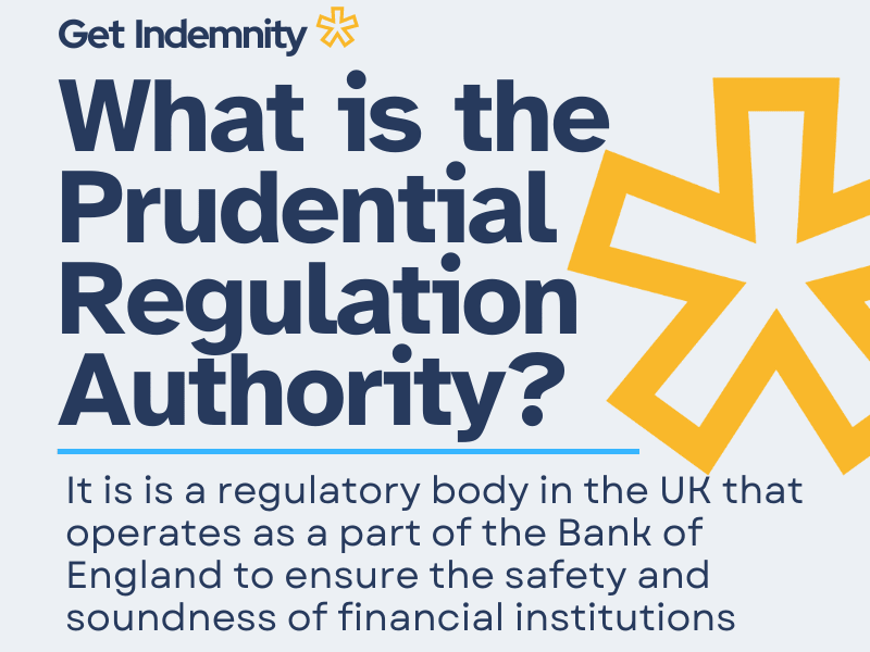 What is the Prudential Regulatory Authority? It is a regulatory body in the UK which ensurers the safety of the financial system
