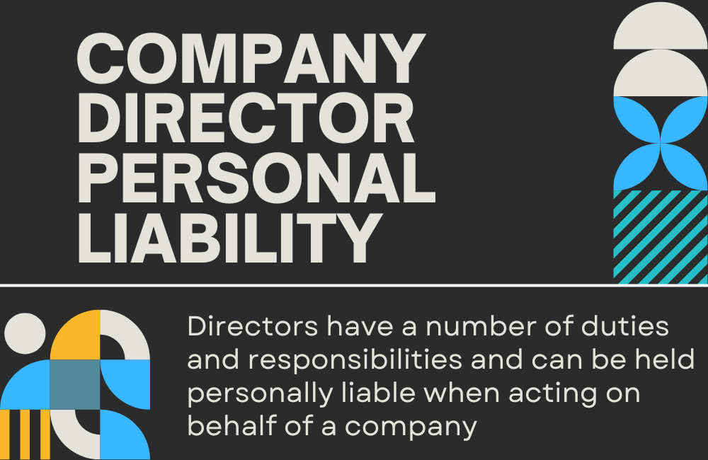  Company director personal liability - why you need directors and officers insurance 