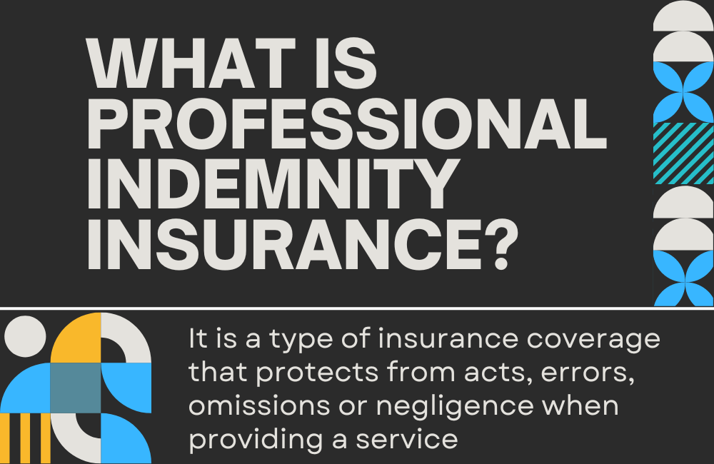 What is professional indemnity insurance?